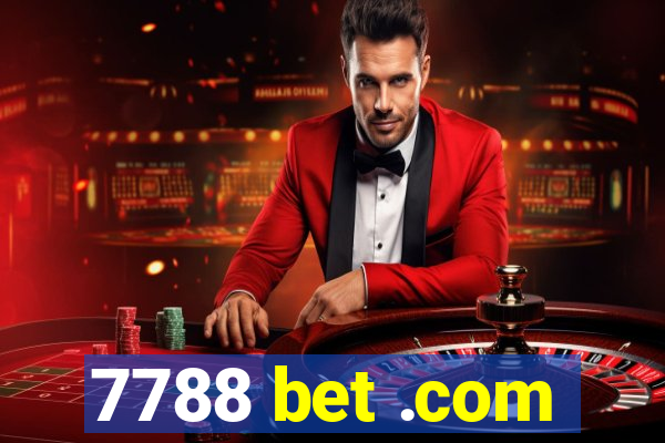 7788 bet .com